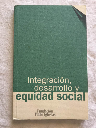 Integración y desarrollo y equidad social