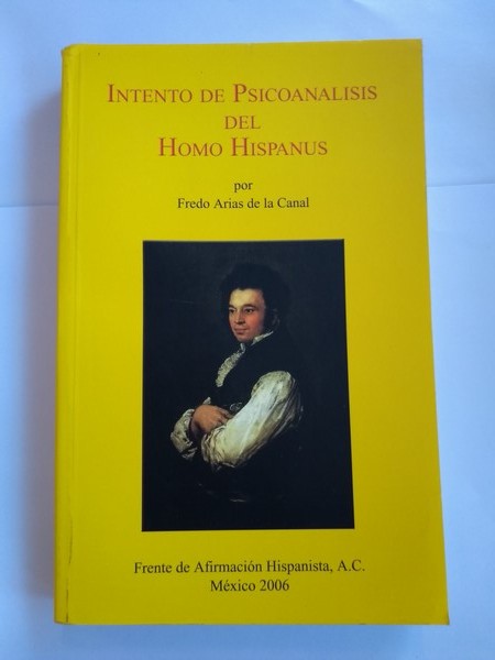 Intento de Psicoanalisis del Homo Hispanus