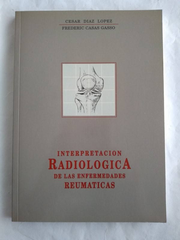 Interpretacion radiologica de las enfermedades reumaticas