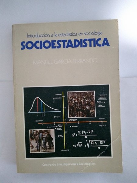 Introduccion a la Estadistica en Sociologia. Socioestadistica