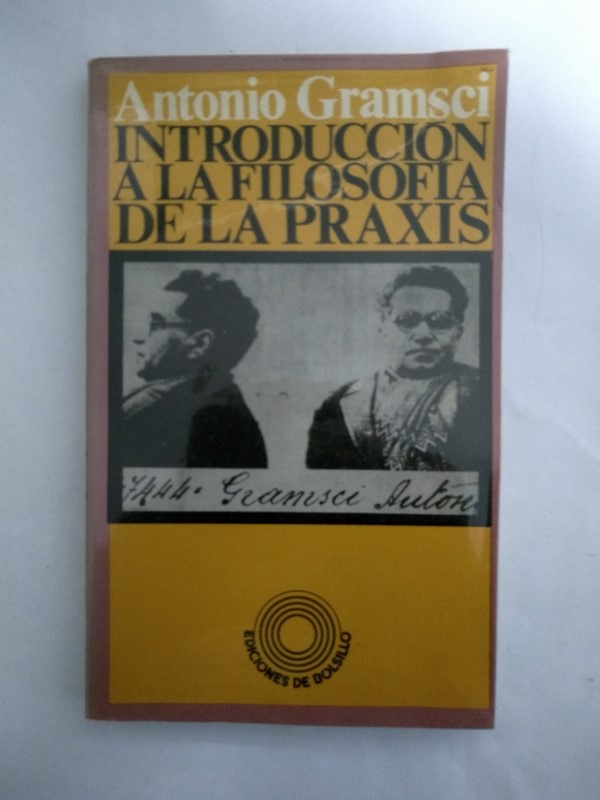 Introduccion a la filosofia de la praxis