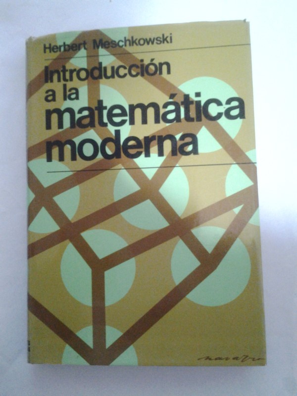 Introduccion a la matematica moderna