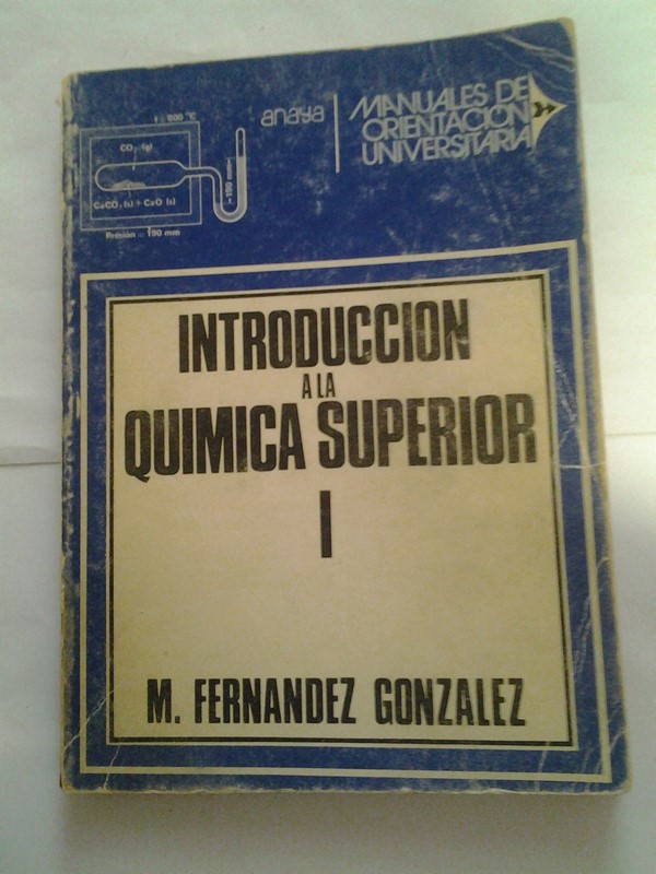 Introduccion a la quimica superior, I