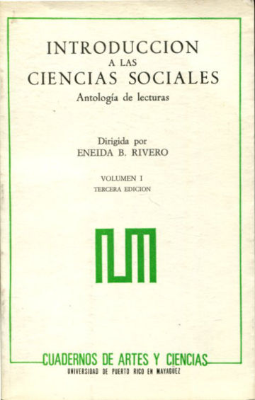 INTRODUCCION A LAS CIENCIAS SOCIALES. ANTOLOGIA DE LECTURAS.
