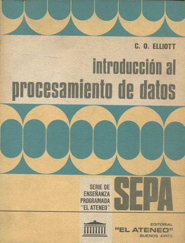 INTRODUCCION AL PROCESAMIENTO DE DATOS.