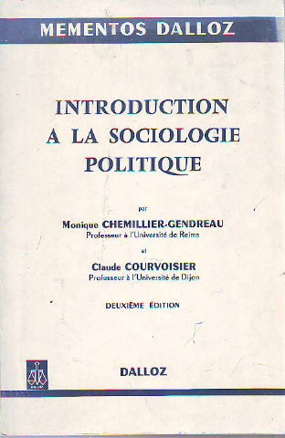 INTRODUCTION A LA SOCIOLOGIE POLITIQUE.