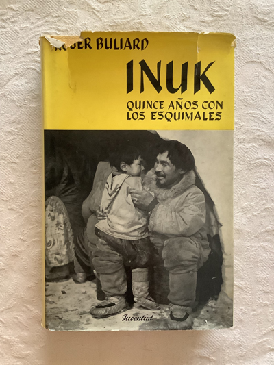 Inuk, quince años con los esquimales