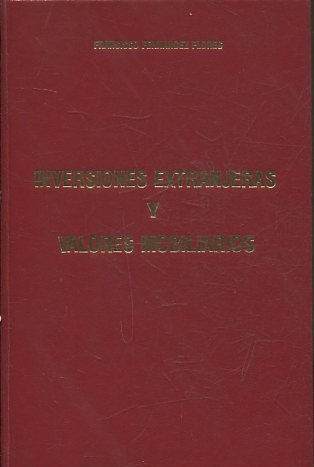 INVERSIONES EXTRANJERAS Y VALORES MOBILIARIOS.