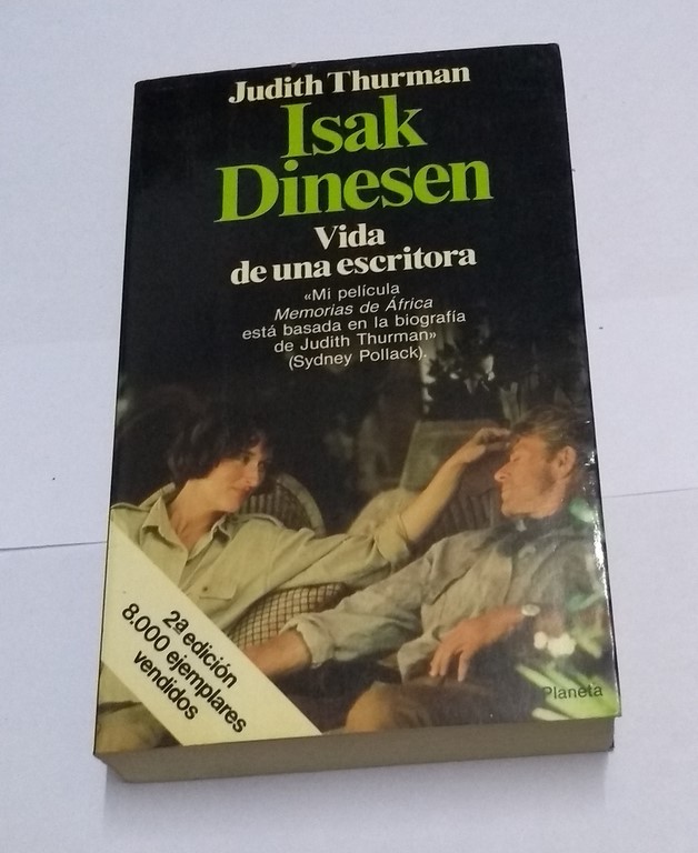 Isak Dinesen. Vida de una escritora