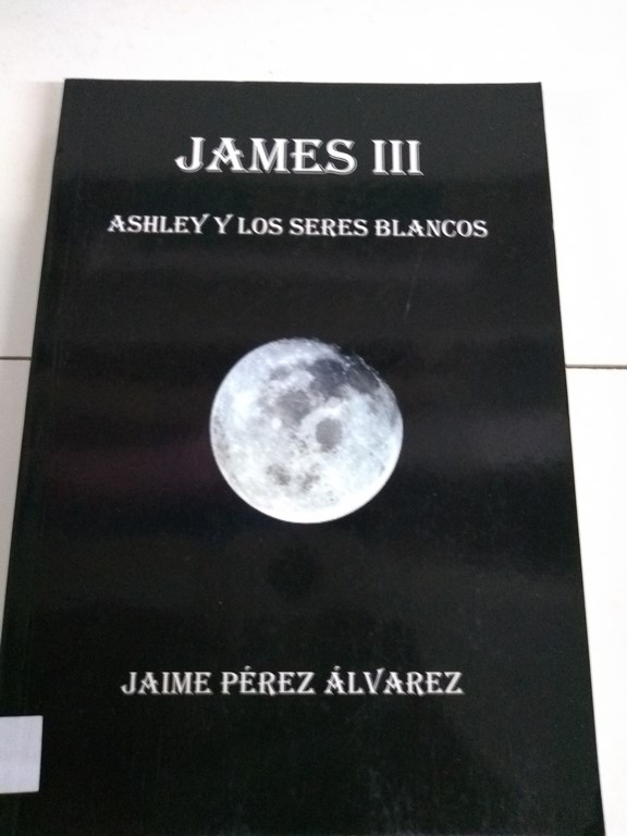 James III Ashley y los seres blancos