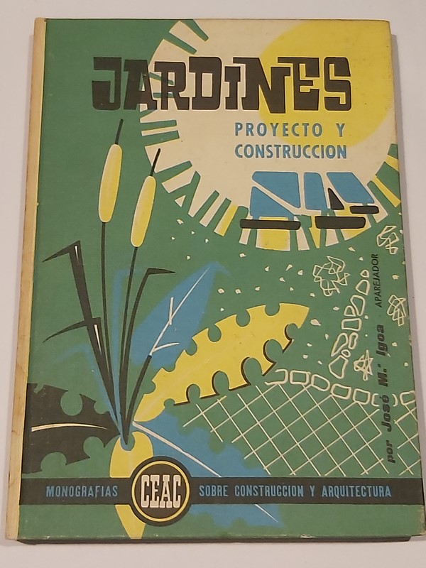 Jardines. Proyecto y construccion