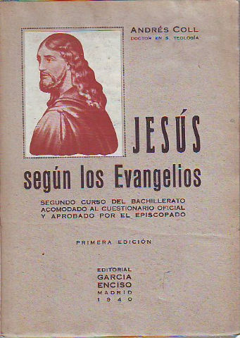 JESUS SEGUN LOS EVANGELIOS.