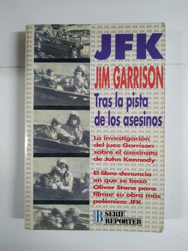 JFK. Tras la pista de los asesinos