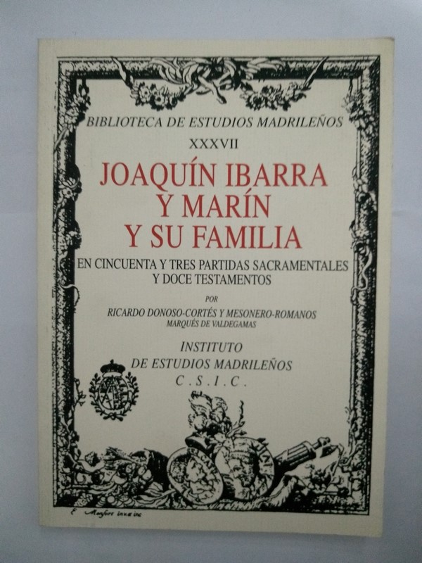 Joaquín Ibarra y Marín y su familia