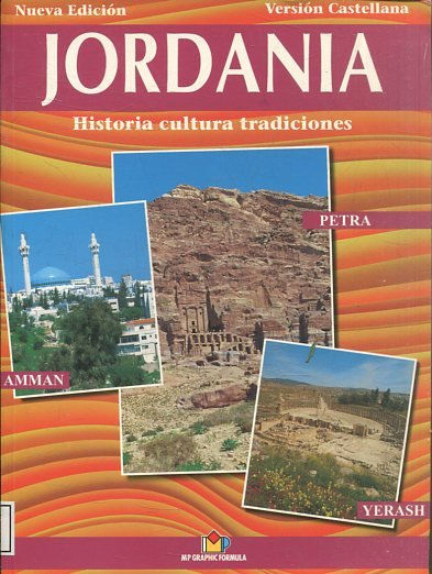 JORDANIA. HISTORIA CULTURA TRADICIONES.
