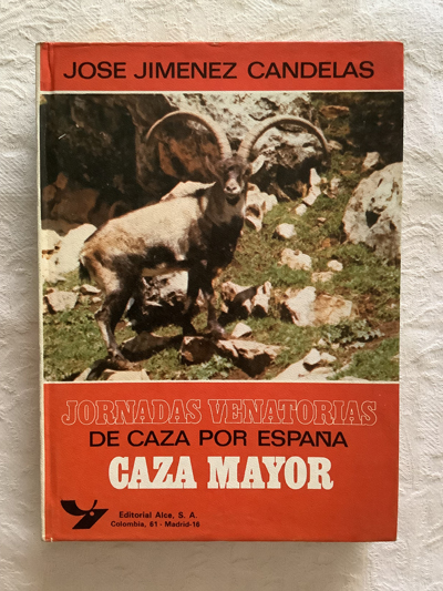 Jornadas venatorias de caza por España. Caza Mayor/Jornadas venatorias de caza por España. Caza Menor