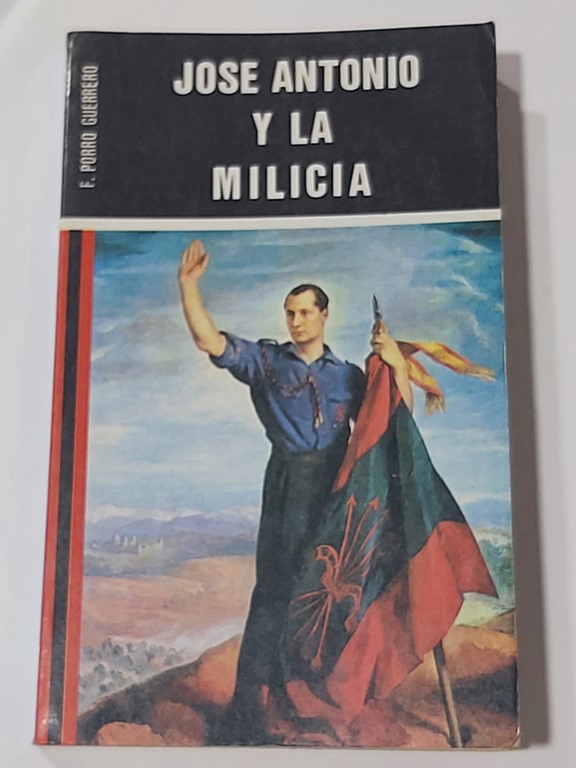 Jose antonio y la milicia