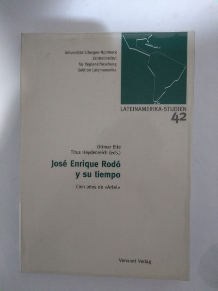 Jose Enrique y su tiempo: cien años de Ariel