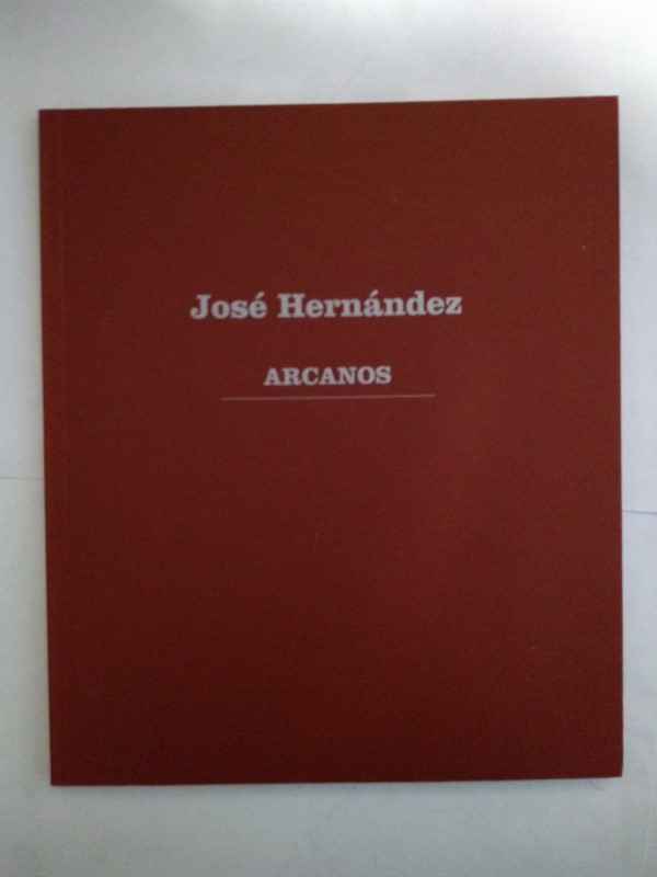 Jose Hernandez. Arcanos