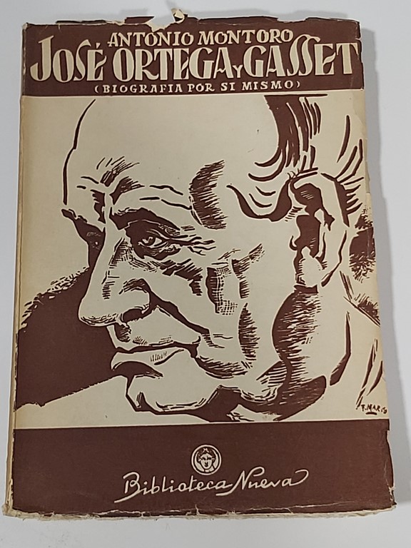 JOSÉ ORTEGA Y GASSET (Biografía por sí mismo)