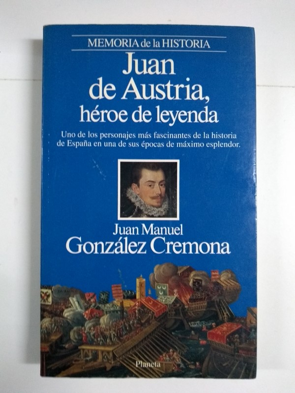 Juan de Austria, héroe de leyenda