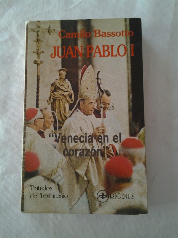 Juan Pablo I. “Venecia en el corazon”