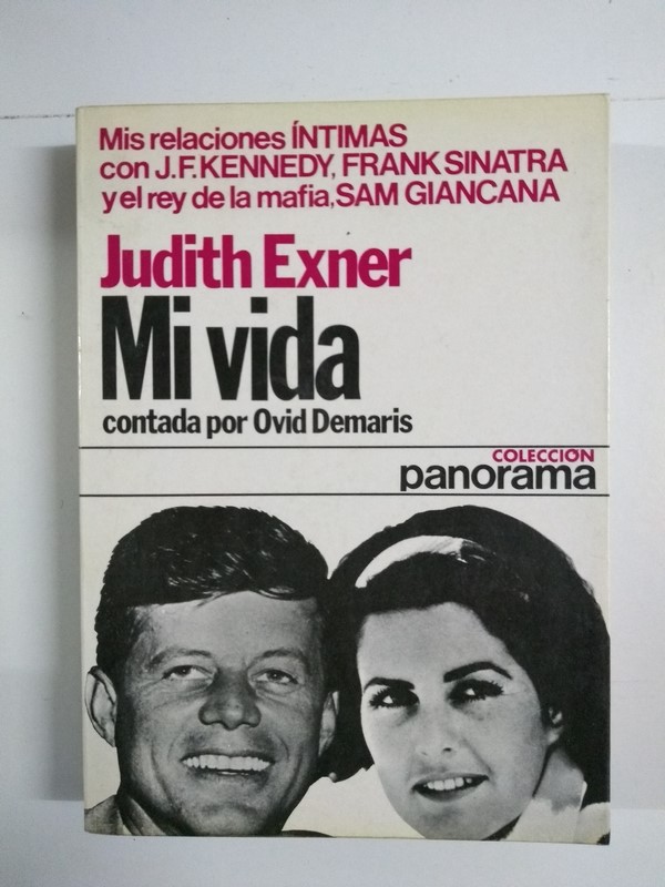Judith Exner. Mi vida