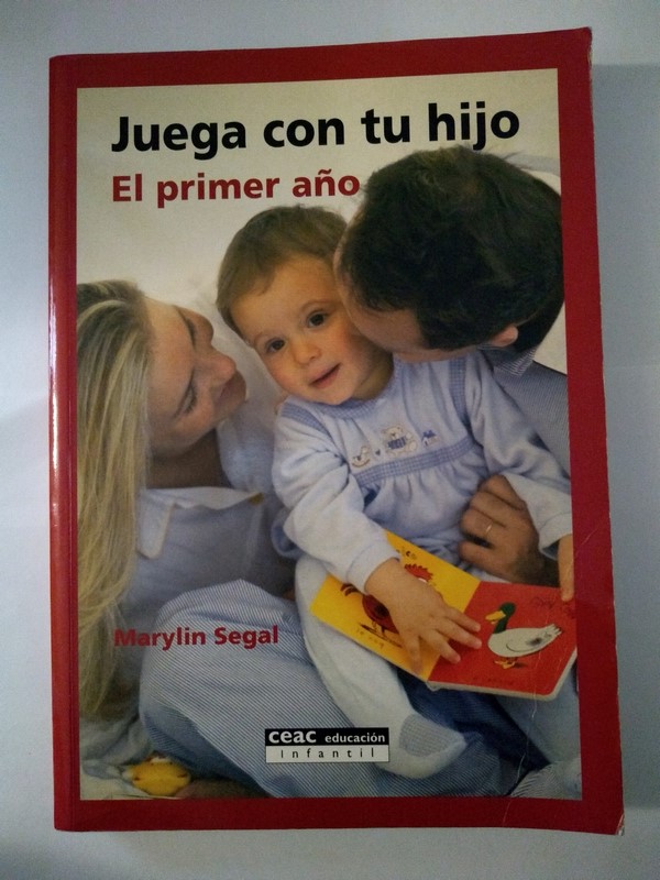 Juega con tu hijo. El primer año