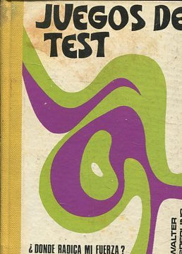 JUEGOS DE TEST. ¿DÓNDE RADICA MI FUERZA?