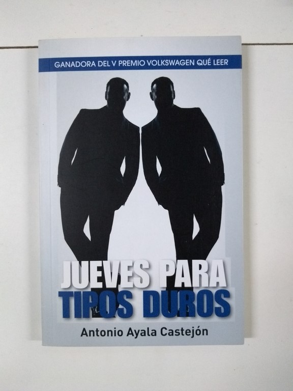 Jueves para tipos duros