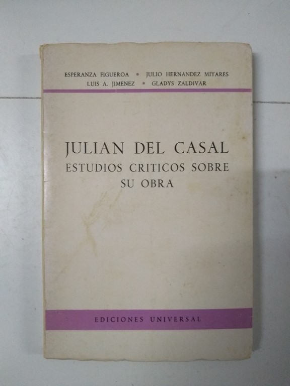 Julián del Casal: Estudios críticos sobre su obra