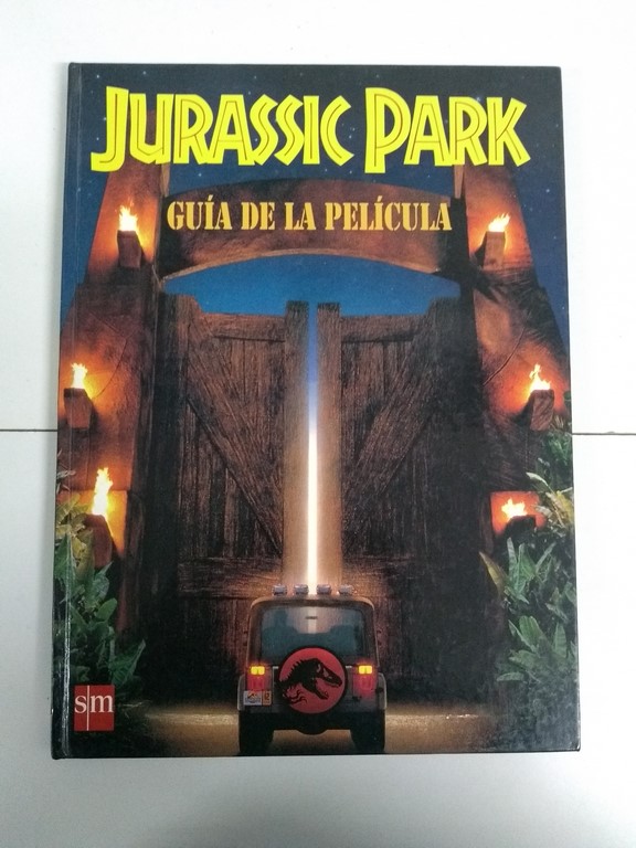 Jurassic Park. Guía de la película