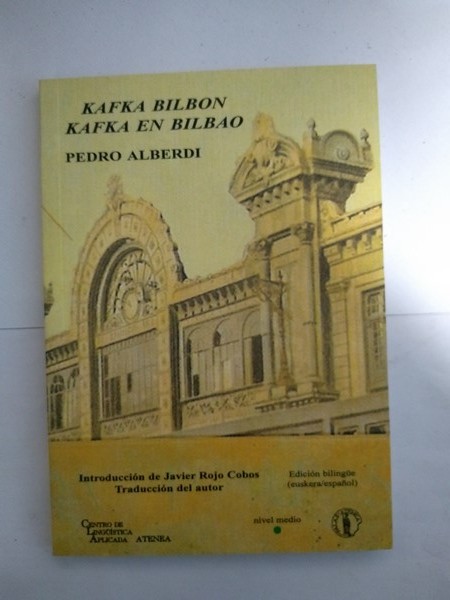 Kafka Bilbon. Kafka en Bilbao