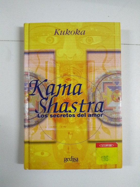 Kama Shastra. Los secretos del amor