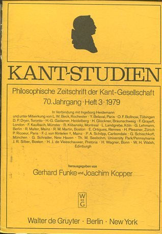 KAN7- STUDIEN: PHILOSOPHISCHE ZEITSCHRIFT DER KANT-GESSELLSCHAFT, 70 JAHRGANG. HEFT 3, 1979.