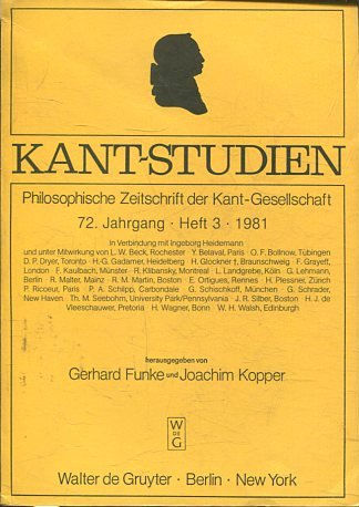 KAN7- STUDIEN: PHILOSOPHISCHE ZEITSCHRIFT DER KANT-GESSELLSCHAFT, 72 JAHRGANG. HEFT 3, 1981.