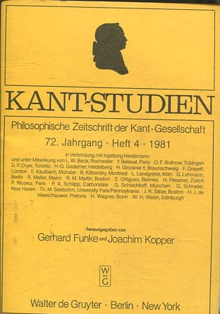 KAN7- STUDIEN: PHILOSOPHISCHE ZEITSCHRIFT DER KANT-GESSELLSCHAFT, 72 JAHRGANG. HEFT 4, 1981.