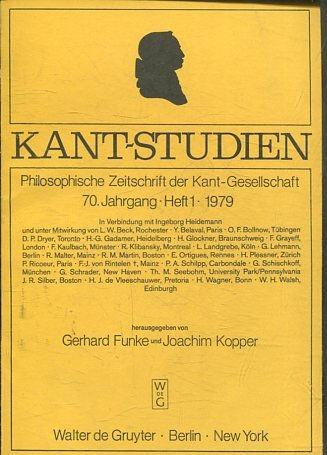 KAN7- STUDIEN: PHILOSOPHISCHE ZEITSCHRIFT DER KANT-GESSELLSCHAFT, 70 JAHRGANG. HEFT 1, 1979.
