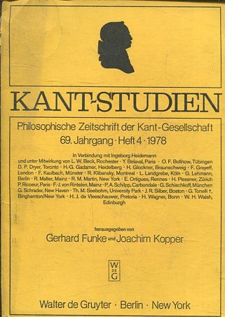 KAN7- STUDIEN: PHILOSOPHISCHE ZEITSCHRIFT DER KANT-GESSELLSCHAFT, 69 JAHRGANG. HEFT 4, 1978.