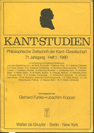 KAN7- STUDIEN: PHILOSOPHISCHE ZEITSCHRIFT DER KANT-GESSELLSCHAFT, 71 JAHRGANG. HEFT 1, 1980.