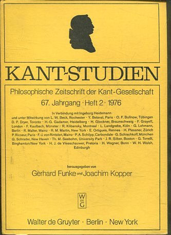 KAN7- STUDIEN: PHILOSOPHISCHE ZEITSCHRIFT DER KANT-GESSELLSCHAFT, 67 JAHRGANG. HEFT 2, 1976.
