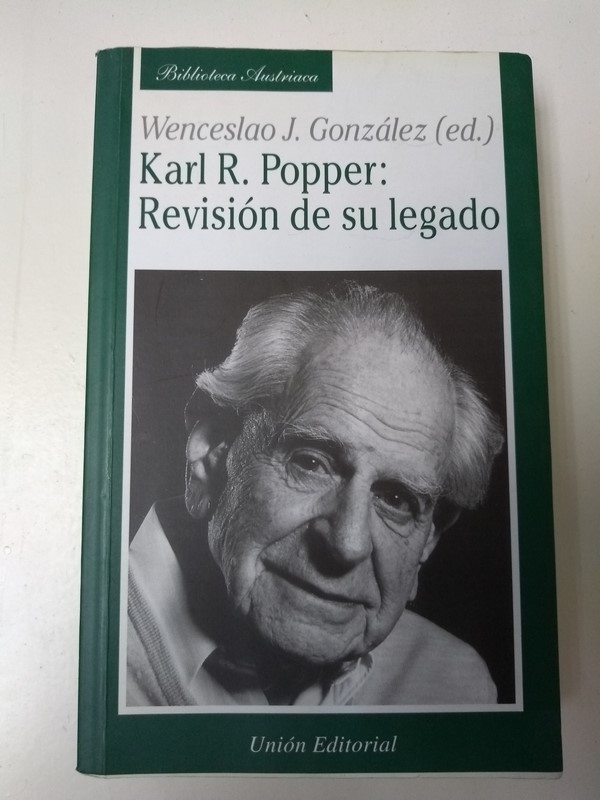 Karl R. Popper: Revision de su legado
