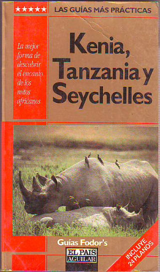 KENIA, TANZANIA Y SEYCHELLES.