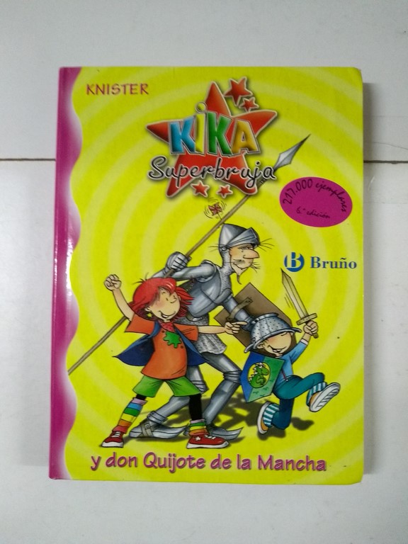 Kika Superbruja y don Quijote de la Mancha