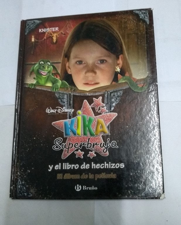 Kika Superbruja y el libro de hechizos. El álbum de la película