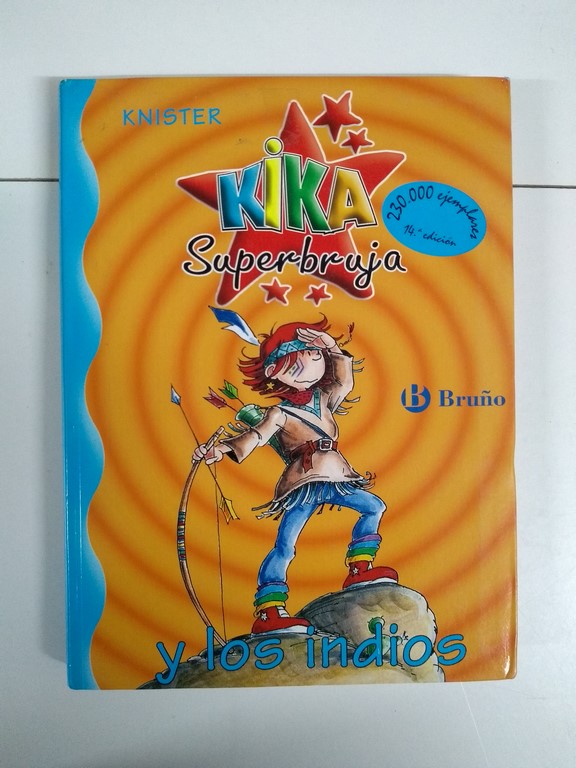 Kika Superbruja y los indios