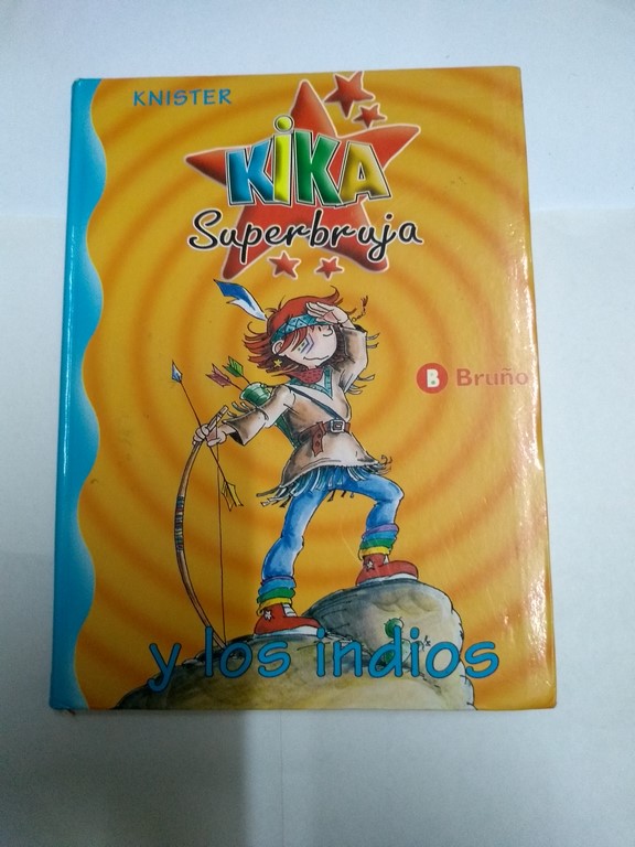 Kika Superbruja y los indios