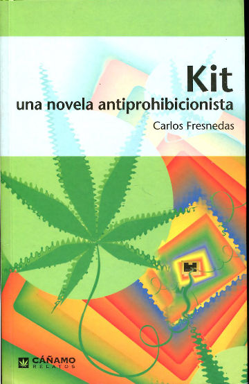 KIT UNA NOVELA ANTIPROHIBICIONISTA.