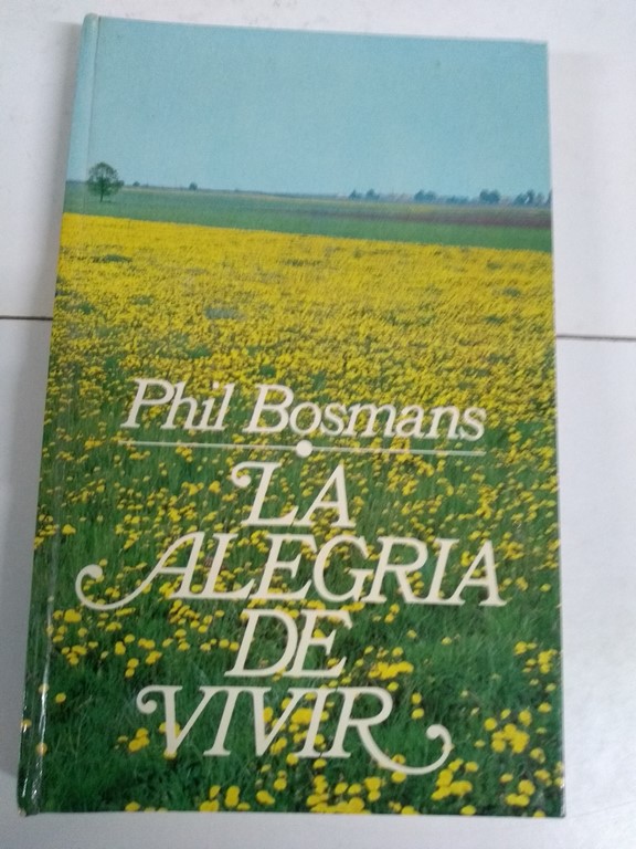 La alegria de vivir