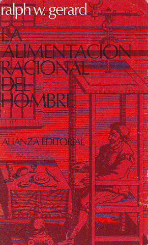 LA ALIMENTACION RACIONAL DEL HOMBRE.